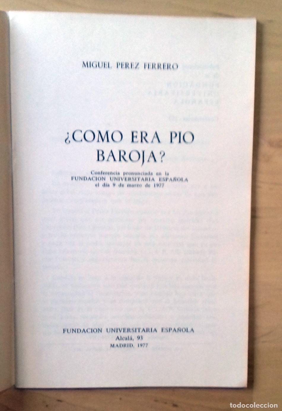Libros: Miguel P&eacute;rez Ferrero - &iquest;C&Oacute;MO ERA P&Iacute;O BAROJA? - Foto 2