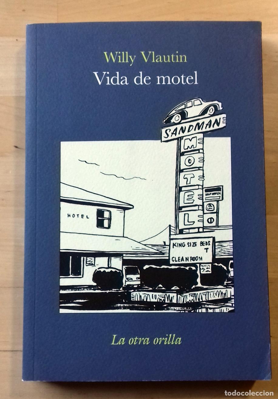 Libros: Willy Vlautin - VIDA DE MOTEL - Foto 1