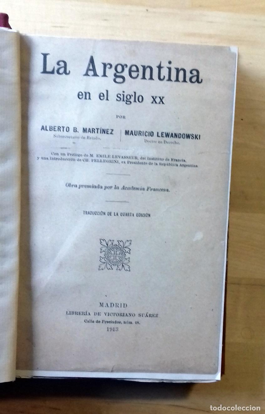 Libros: Alberto B. Mart&iacute;nez y Mauricio Lewandowski - LA ARGENTINA EN EL SIGLO XX