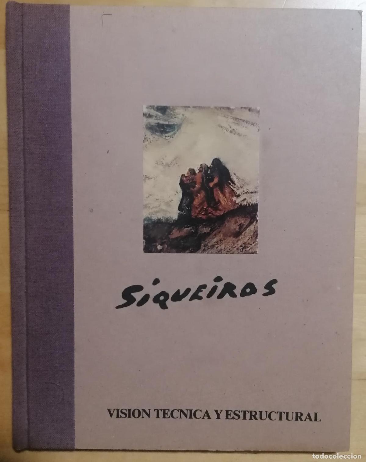 Libros: VV.AA. - SIQUEIROS. VISI&Oacute;N T&Eacute;CNICA Y ESTRUCTURAL - Foto 1