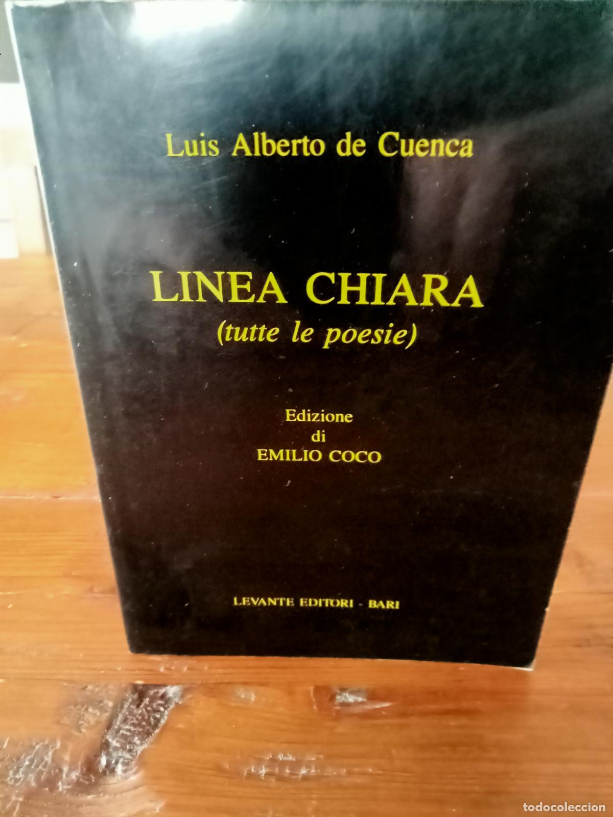 Libros: Luis Alberto de Cuenca - LINEA CHIARA. Tutte le poesie - Foto 1