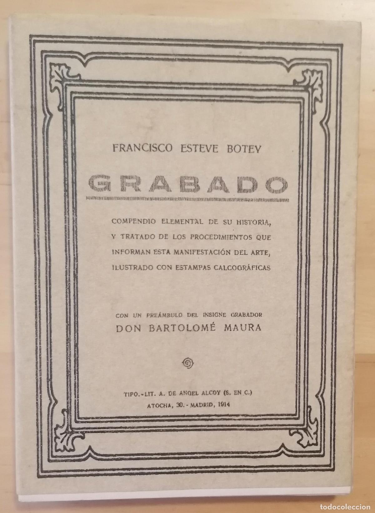 Libros: Francisco Esteve Botey - GRABADO. COMPENDIO ELEMENTAL DE SU HISTORIA - Foto 1