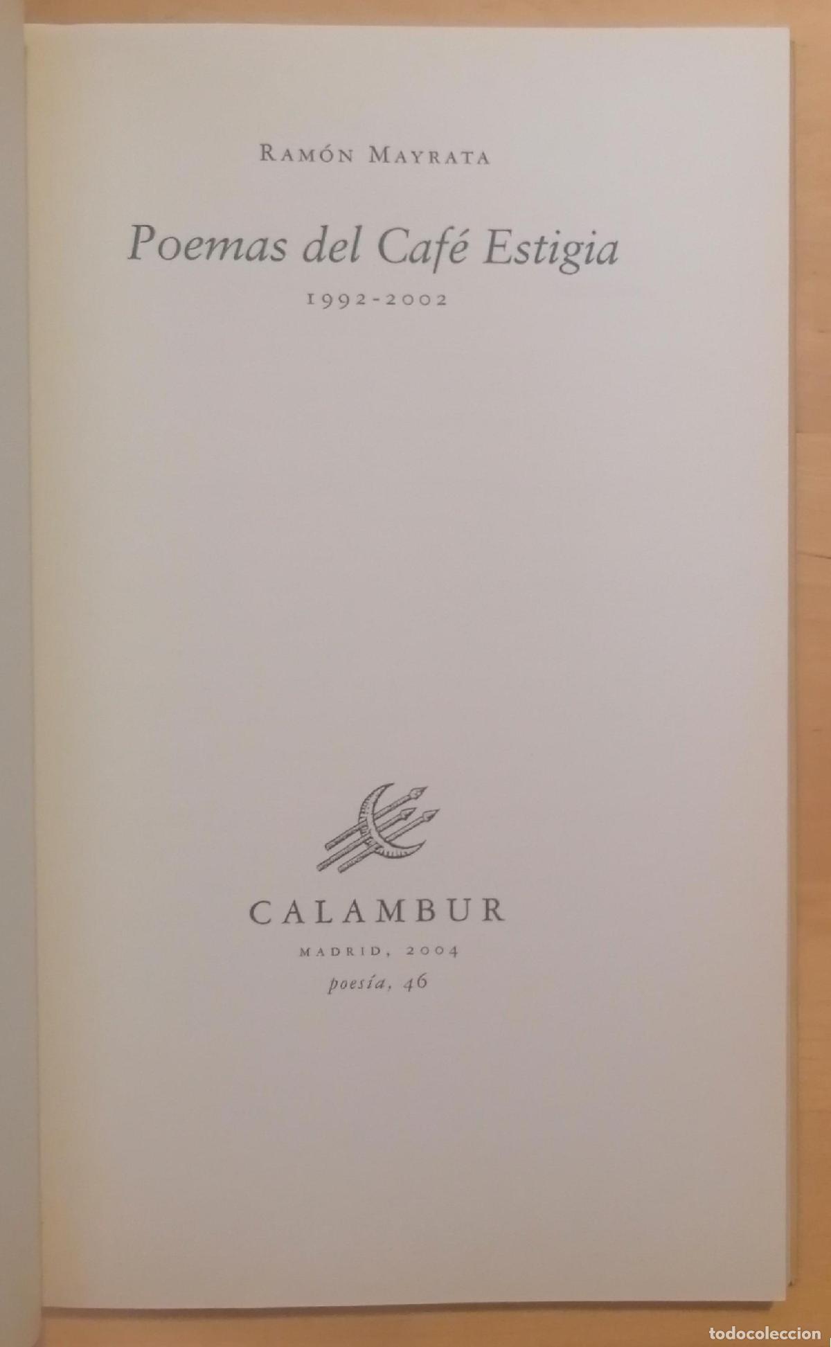 Libros: Ram&oacute;n Mayrata - POEMAS DEL CAF&Eacute; ESTIGIA 1992-2002 - Foto 2
