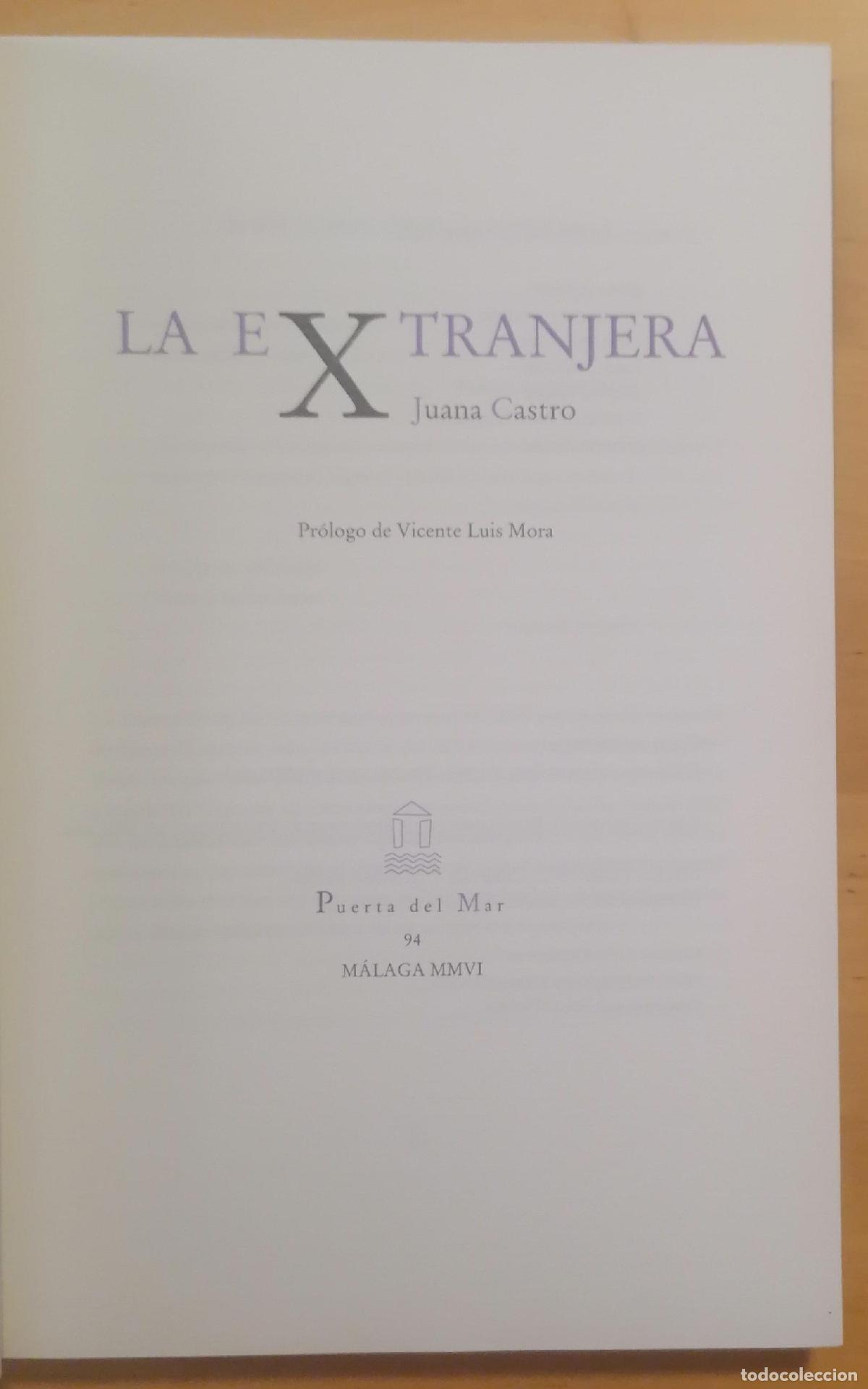Libros: Juana Castro - LA EXTRANJERA - Foto 2