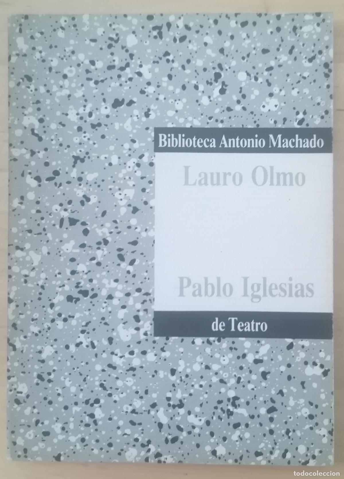 Libros: Lauro Olmo - PABLO IGLESIAS - Foto 1