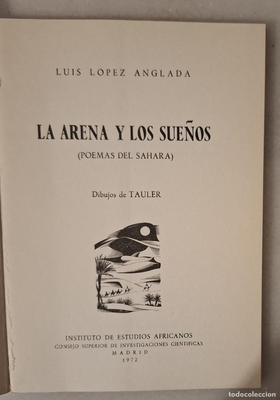 Libros: Luis L&oacute;pez Anglada - LA ARENA Y LOS SUE&Ntilde;OS (POEMAS DEL SAHARA) - Foto 2