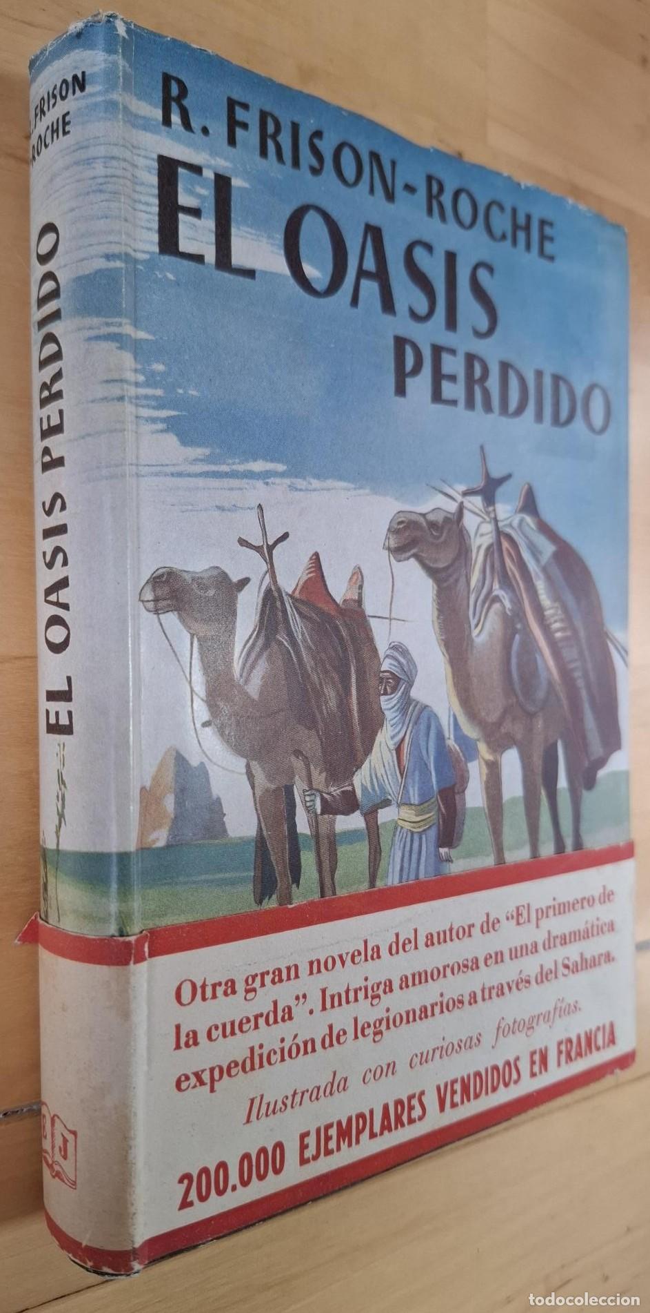 Libros: R. Frison-Roche - EL OASIS PERDIDO - Foto 1
