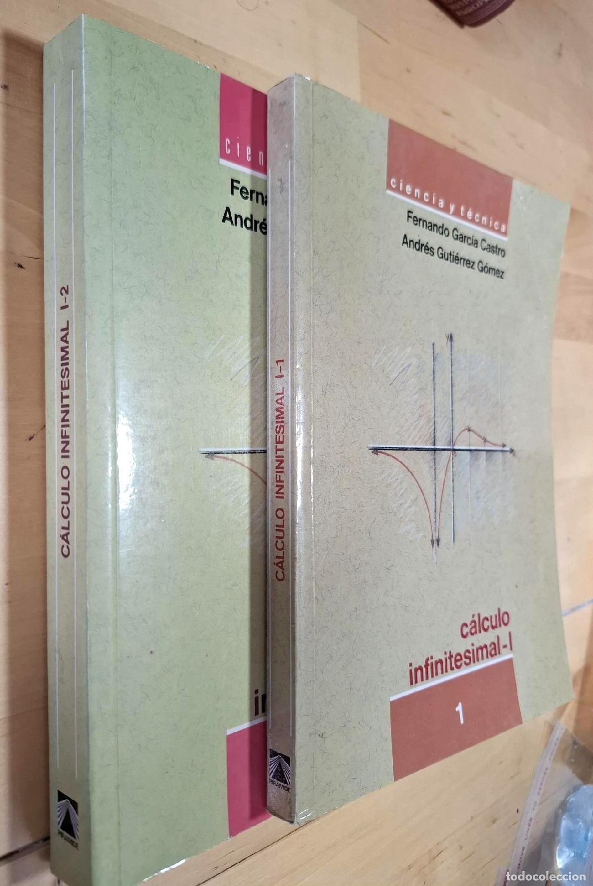 Livros em segunda m&atilde;o: Fernando Garc&iacute;a Castro y Andr&eacute;s Guti&eacute;rrez G&oacute;mez - C&Aacute;LCULO INFINITESIMAL I. 1 y 2