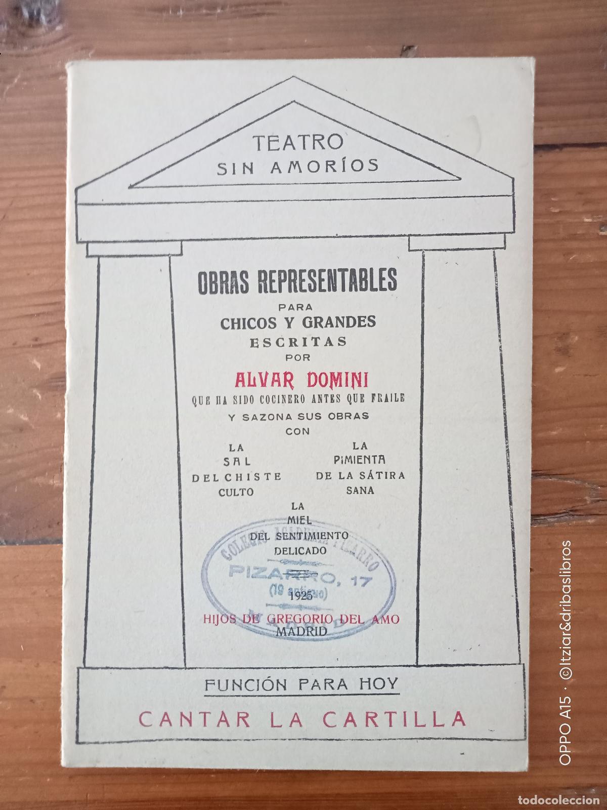 Libros: Alvar Domini - TEATRO SIN AMORIOS. Obras Representables para chichos y grandes escritas por Alvar Do