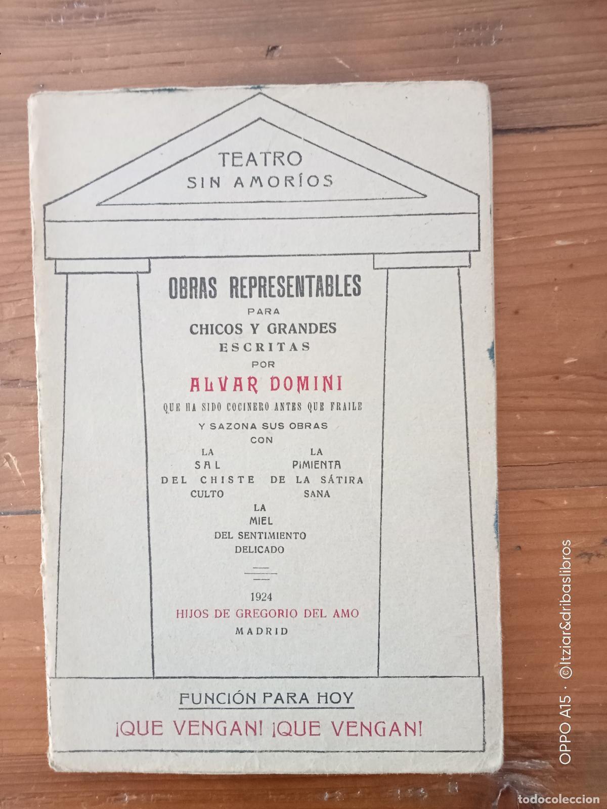 Libros: Alvar Domini - TEATRO SIN AMORIOS. Obras Representables para chichos y grandes escritas por Alvar Do