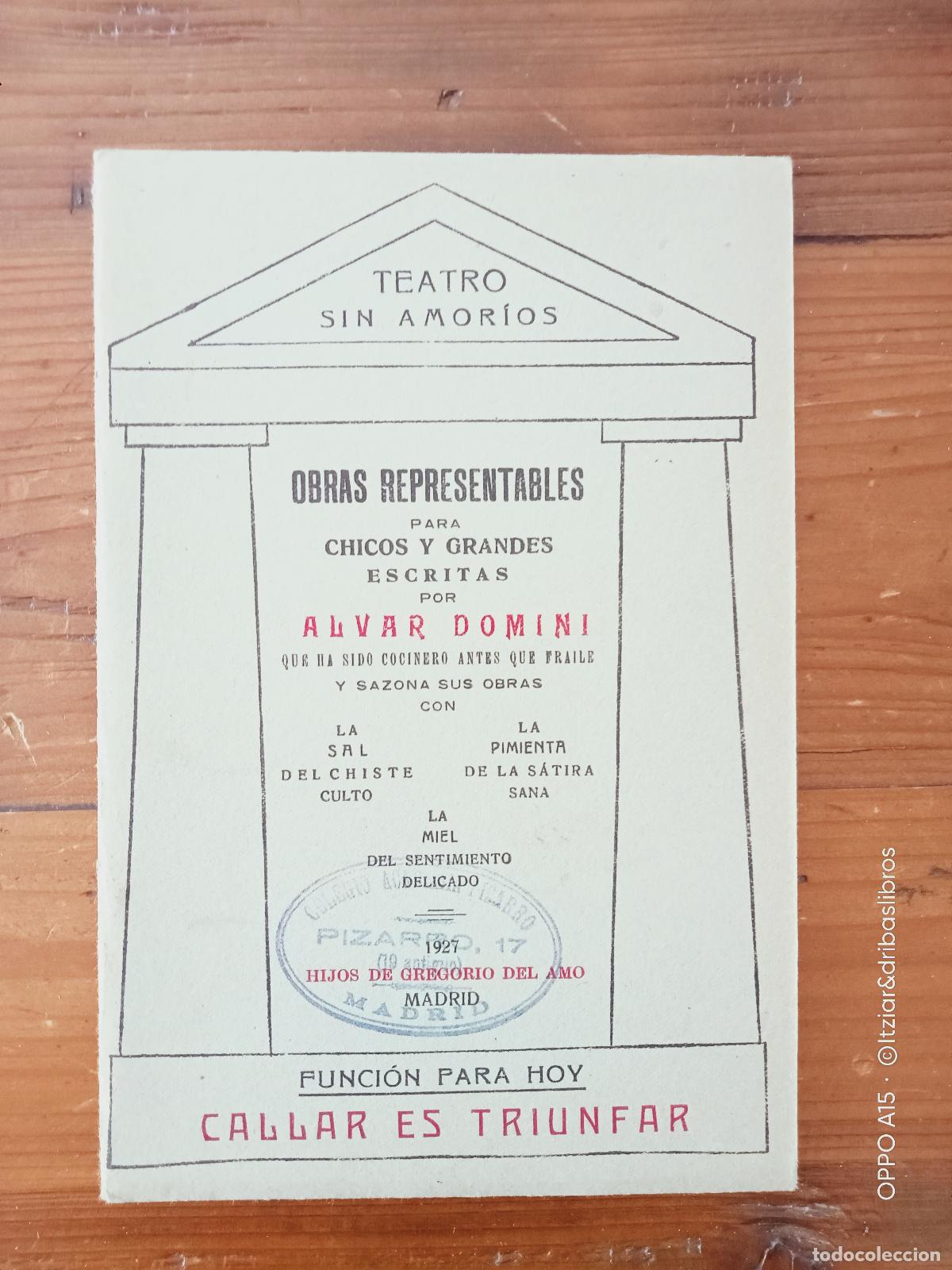 Libros: Alvar Domini - TEATRO SIN AMORIOS. Obras Representables para chichos y grandes escritas por Alvar Do