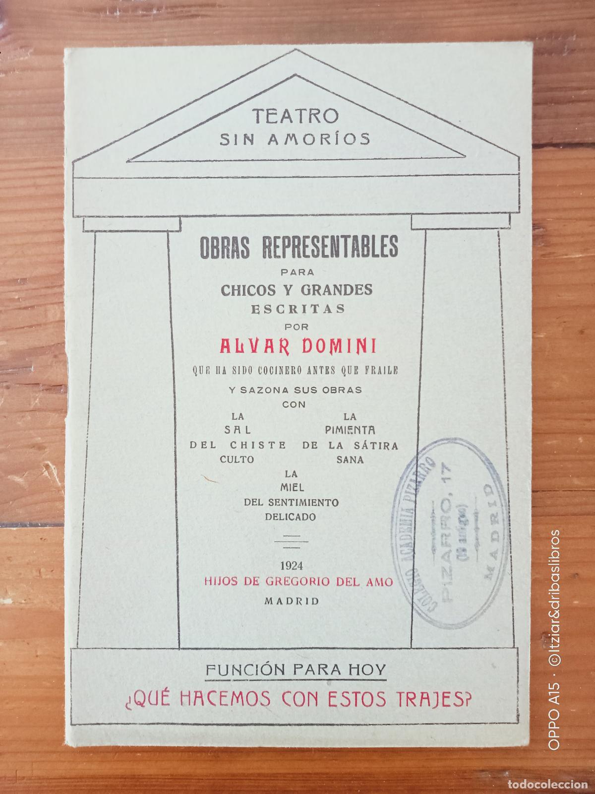 Libros: Alvar Domini - TEATRO SIN AMORIOS. Obras Representables para chichos y grandes escritas por Alvar Do