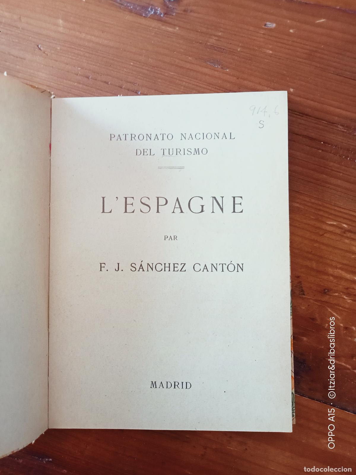 Libros: Francisco Javier S&aacute;nchez Cant&oacute;n - L`ESPAGNE - Foto 5