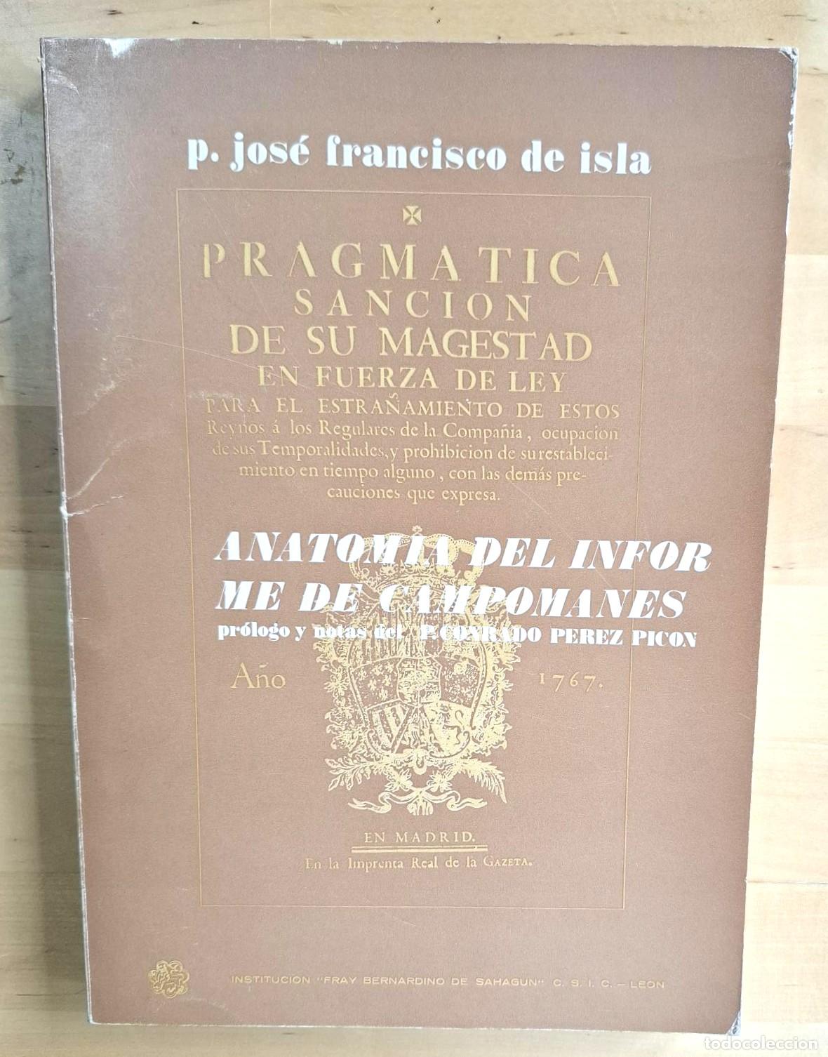 Libros: Jos&eacute; Francisco de Isla - ANATOM&Iacute;A DEL INFORME DE CAMPOMANES - Foto 1