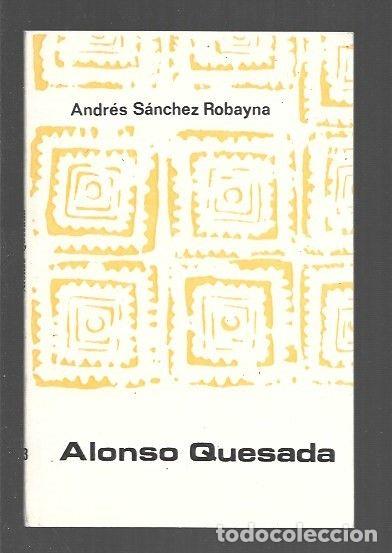 Libros: ALONSO QUESADA - SANCHEZ ROBAYNA, ANDRES - Foto 1