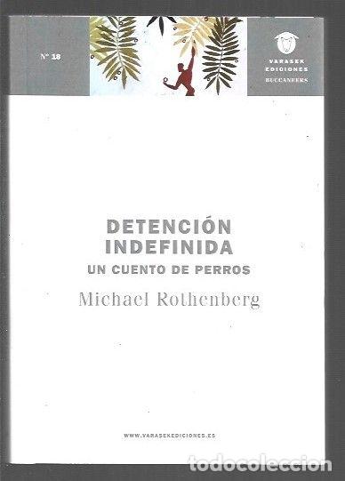 Libros: DETENCION INDEFINIDA. UN CUENTO DE PERROS (BILING&Uuml;E) - ROTHENBERG, MICHAEL - Foto 1