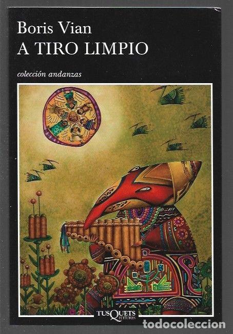 Libros: A TIRO LIMPIO - VIAN, BORIS - Foto 1