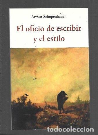 Libros: OFICIO DE ESCRIBIR Y EL ESTILO - EL - SCHOPENHAUER, ARTHUR - Foto 1