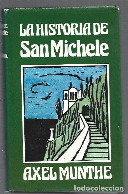 Libros: HISTORIA DE SAN MICHELE - LA - MUNTHE, AXEL - Foto 1