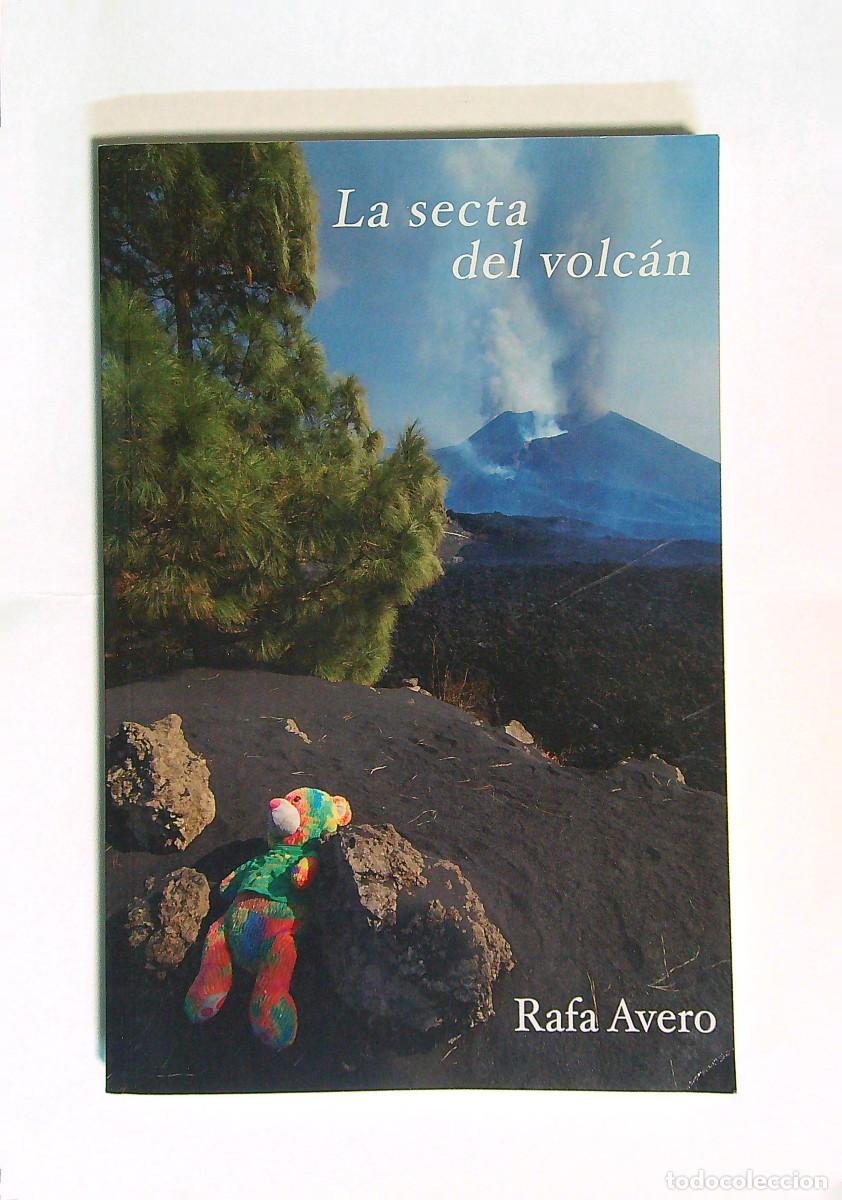 Libros: LA SECTA DEL VOLC&Aacute;N - RAFA AVERO - 2024 - EL HIERRO - CANARIAS - Foto 1