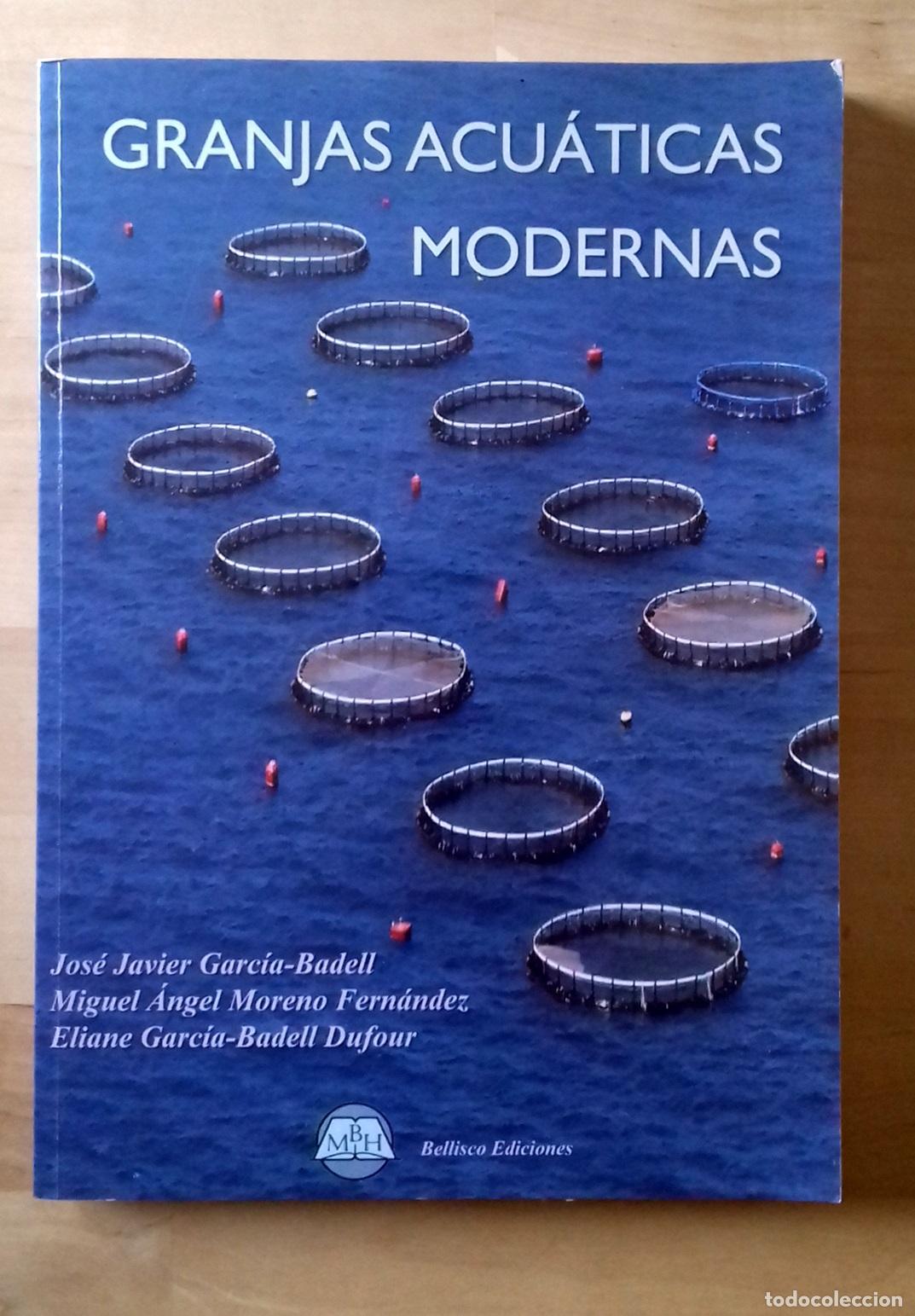 Libros: Jos&eacute; Javier Garc&iacute;a-Badell, Miguel Angel Moreno Fern&aacute;ndez y Eliane Garc&iacute;a-Badell Dufour - GRANJAS ACU