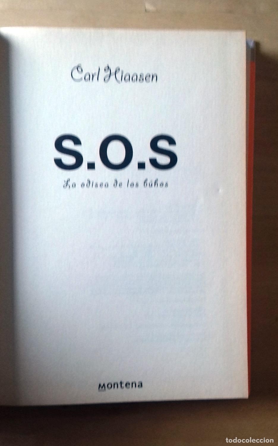 Libros: Carl Hiaasen - S.O.S. LA ODISEA DE LOS BUHOS - Foto 2
