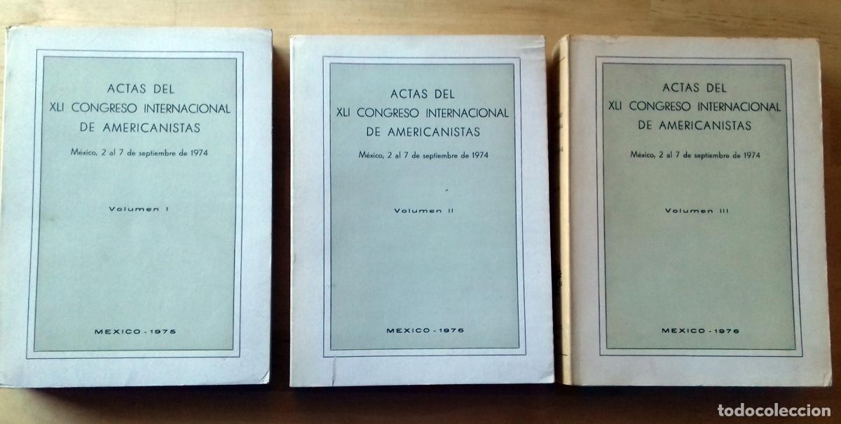 B&uuml;cher: VV.AA. - ACTAS DEL XLI CONGRESO INTERNACIONAL DE AMERICANISTAS. 3 VOLS. (Obra Completa)