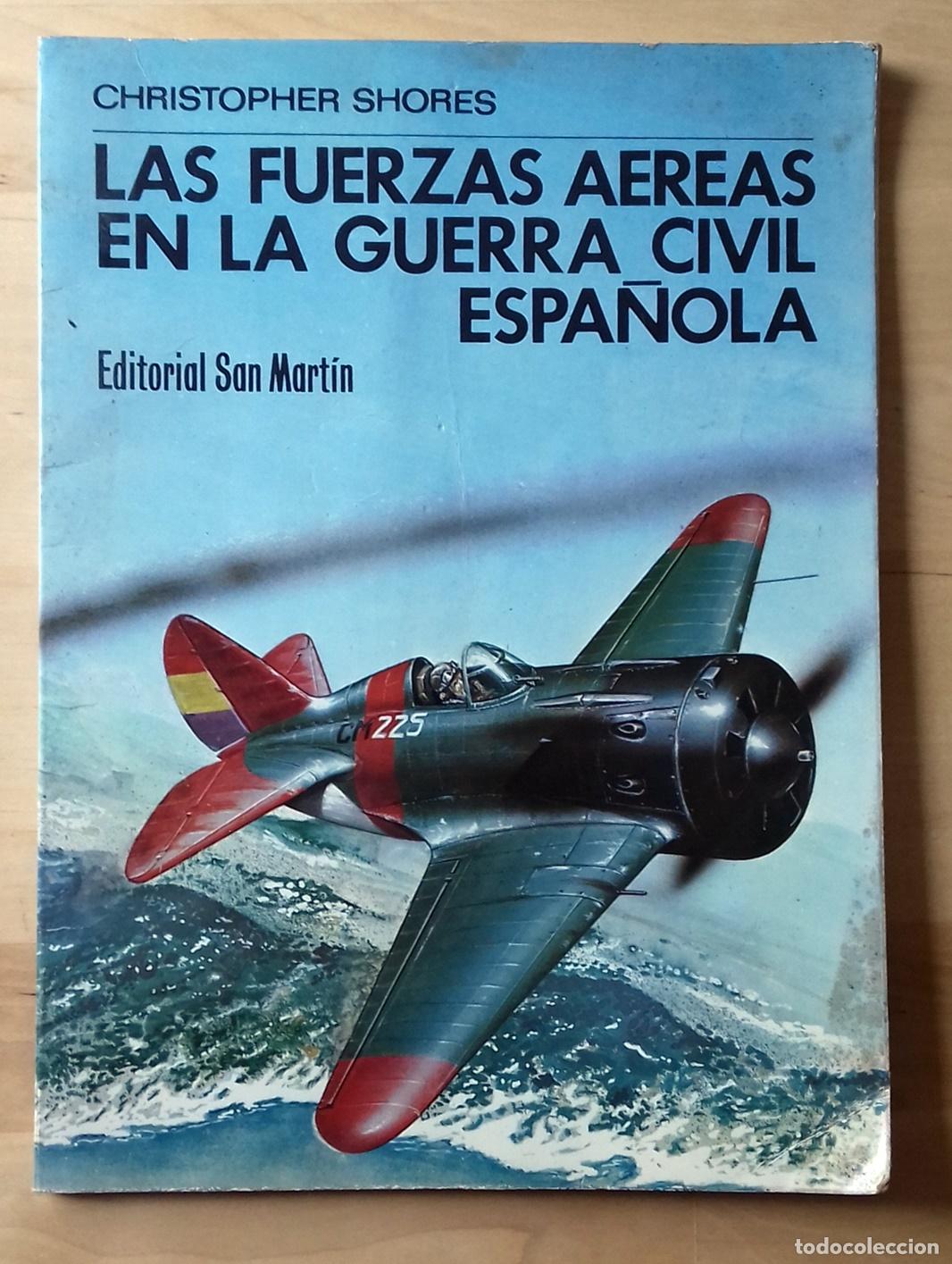 B&uuml;cher: Christopher Shores - LAS FUERZAS AEREAS EN LA GUERRA CIVIL ESPA&Ntilde;OLA