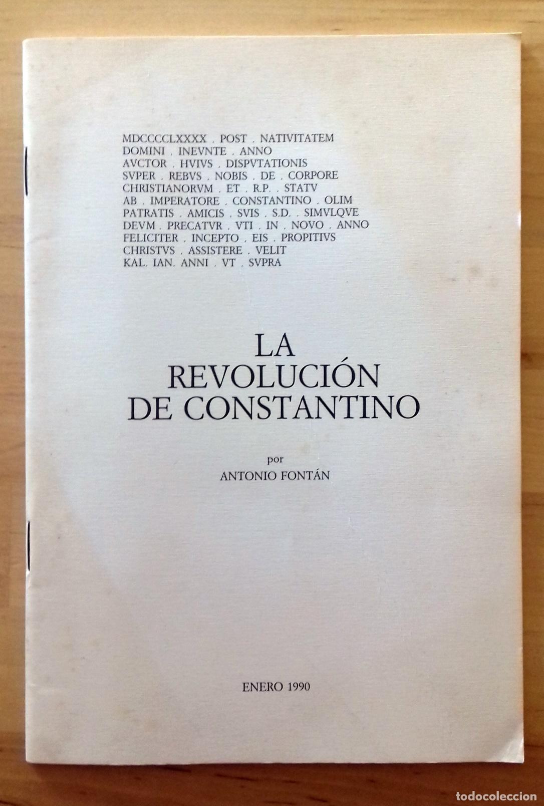 Libros: Antonio Font&aacute;n - LA REVOLUCI&Oacute;N DE CONSTANTINO - Foto 1