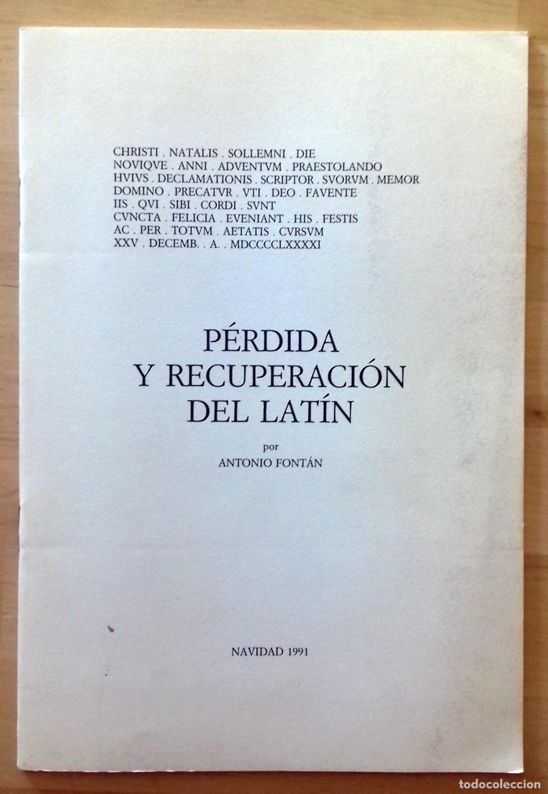 Libros: Antonio Font&aacute;n - P&Eacute;RDIDA Y RECUPERACI&Oacute;N DEL LAT&Iacute;N - Foto 1