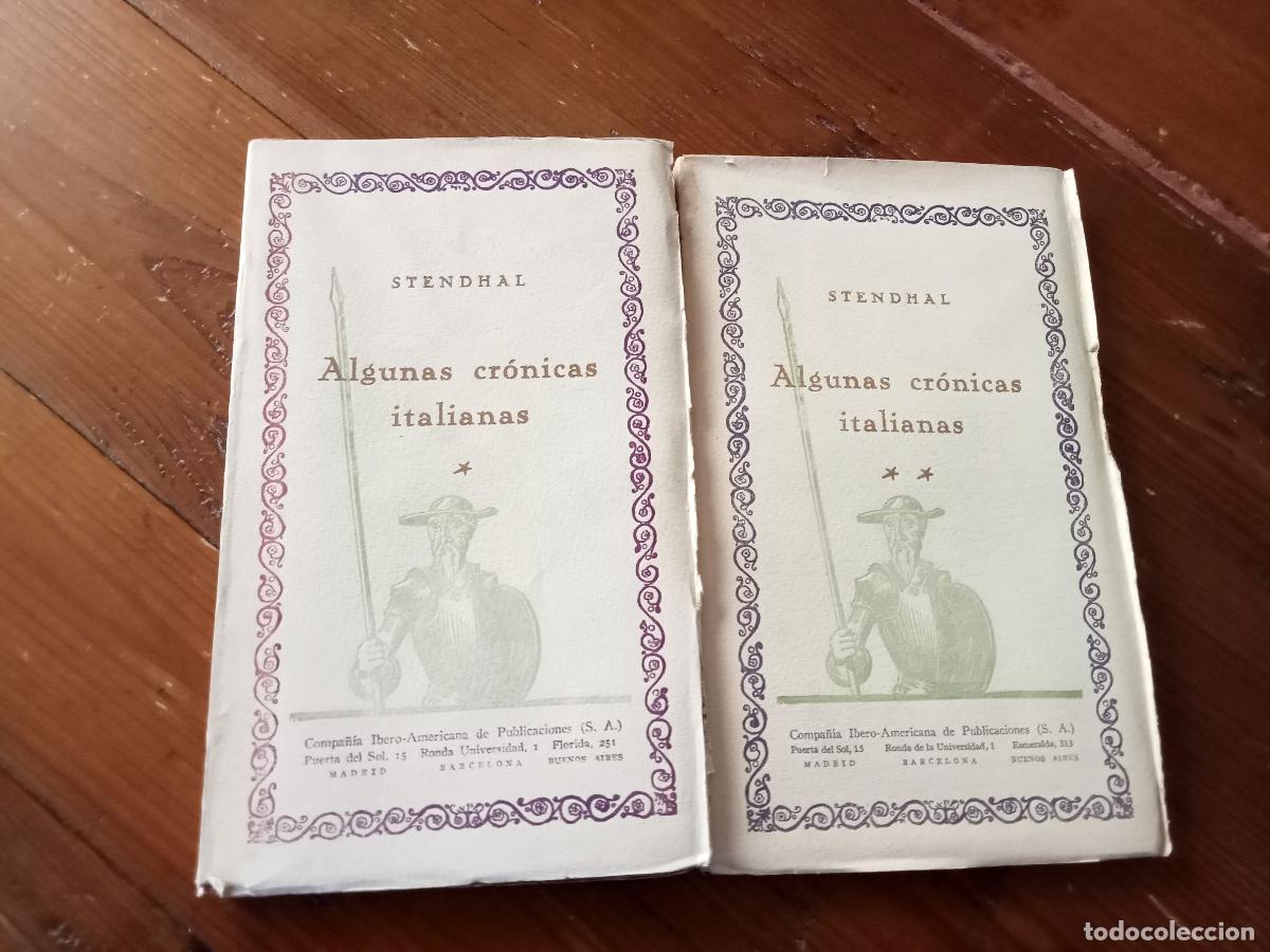 Libros: Stendhal (Henri Beyle) - ALGUNAS CR&Oacute;NICAS ITALIANAS. I y II. Completo