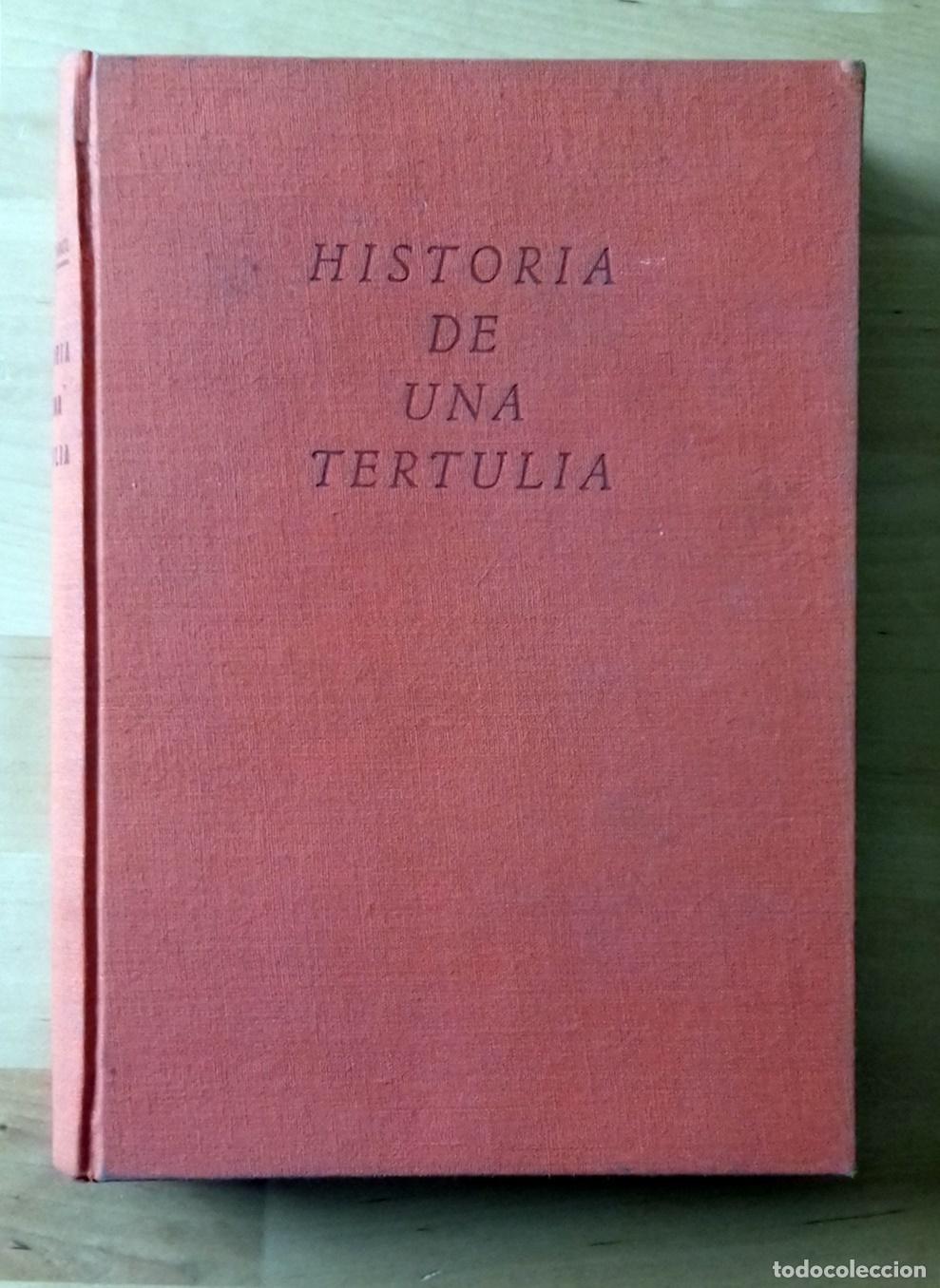 Libros: Antonio Diaz-Ca&ntilde;abate - HISTORIA DE UNA TERTULIA - Foto 3