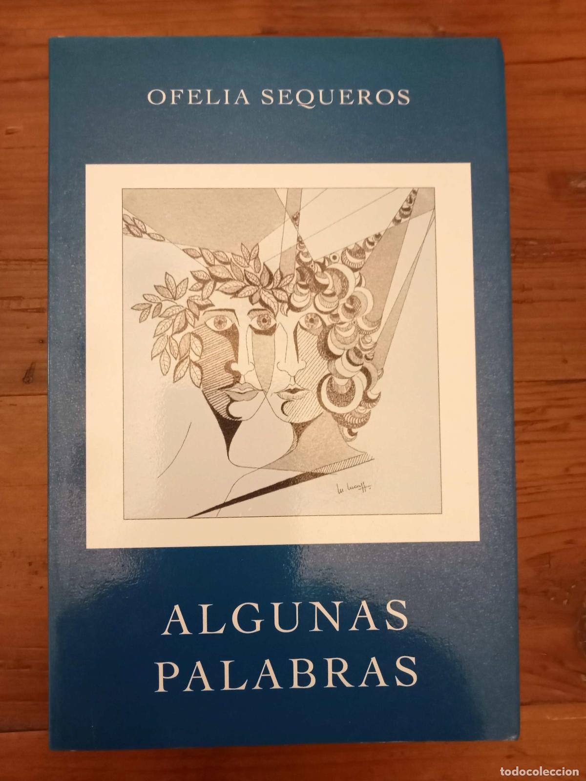 Libros: Ofelia Sequeros - ALGUNAS PALABRAS - Foto 1