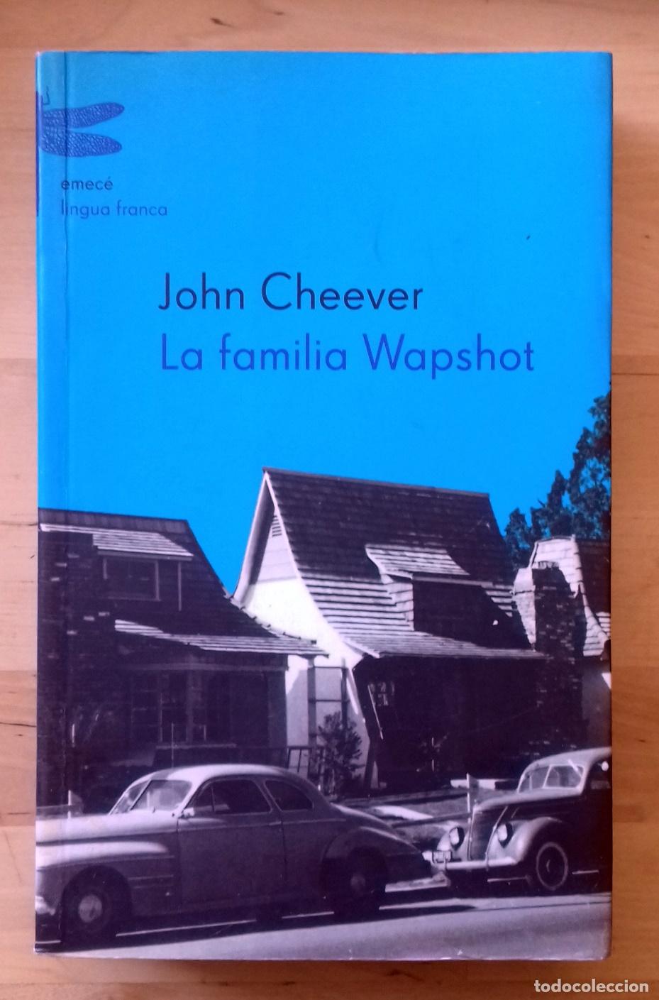 Libros: John Cheever - LA FAMILIA WAPSHOT - Foto 1