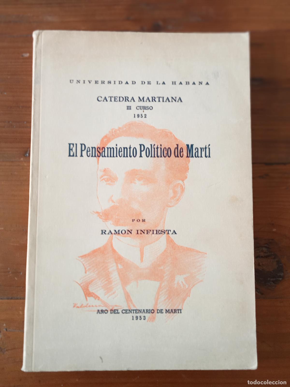 Libri di seconda mano: Ramon Infiesta - EL PENSAMIENTO POLITICO DE MARTI