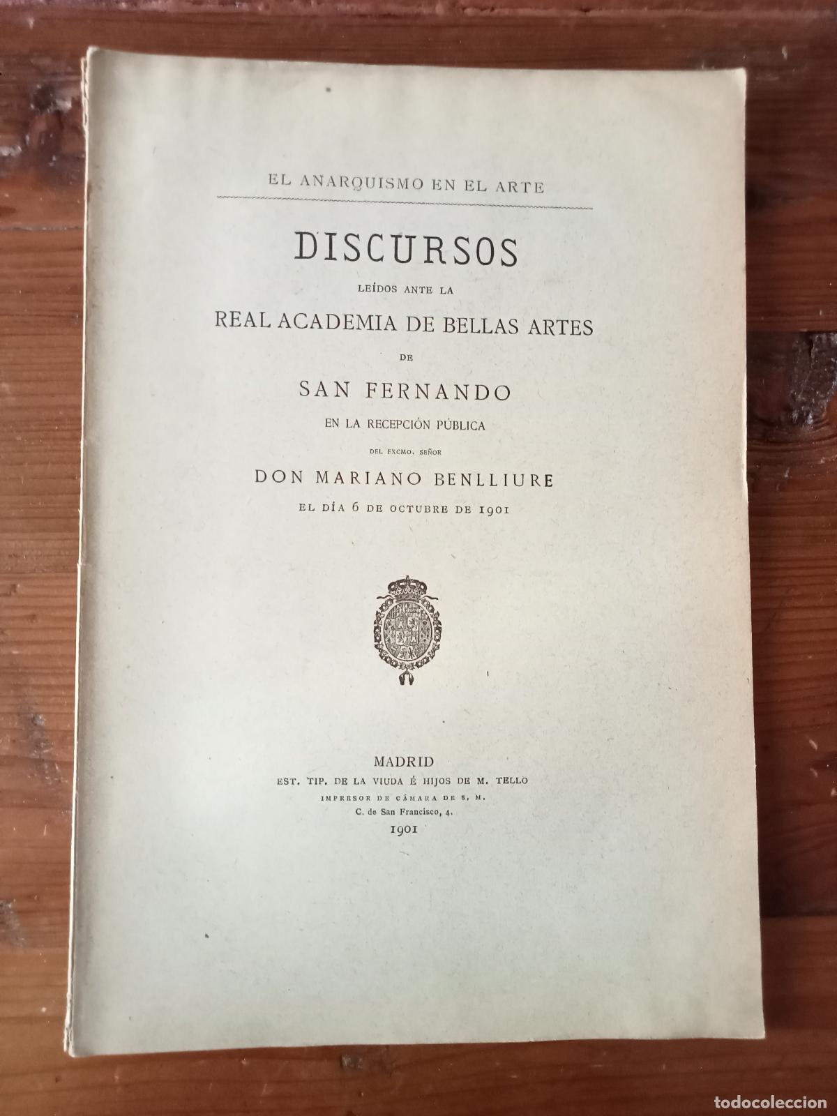 Libri di seconda mano: Mariano de Benlliure (Discurso) - Jos&eacute; Esteban Lozano (Contestanci&oacute;n) - EL ANARQUISMO EN EL ARTE. Di