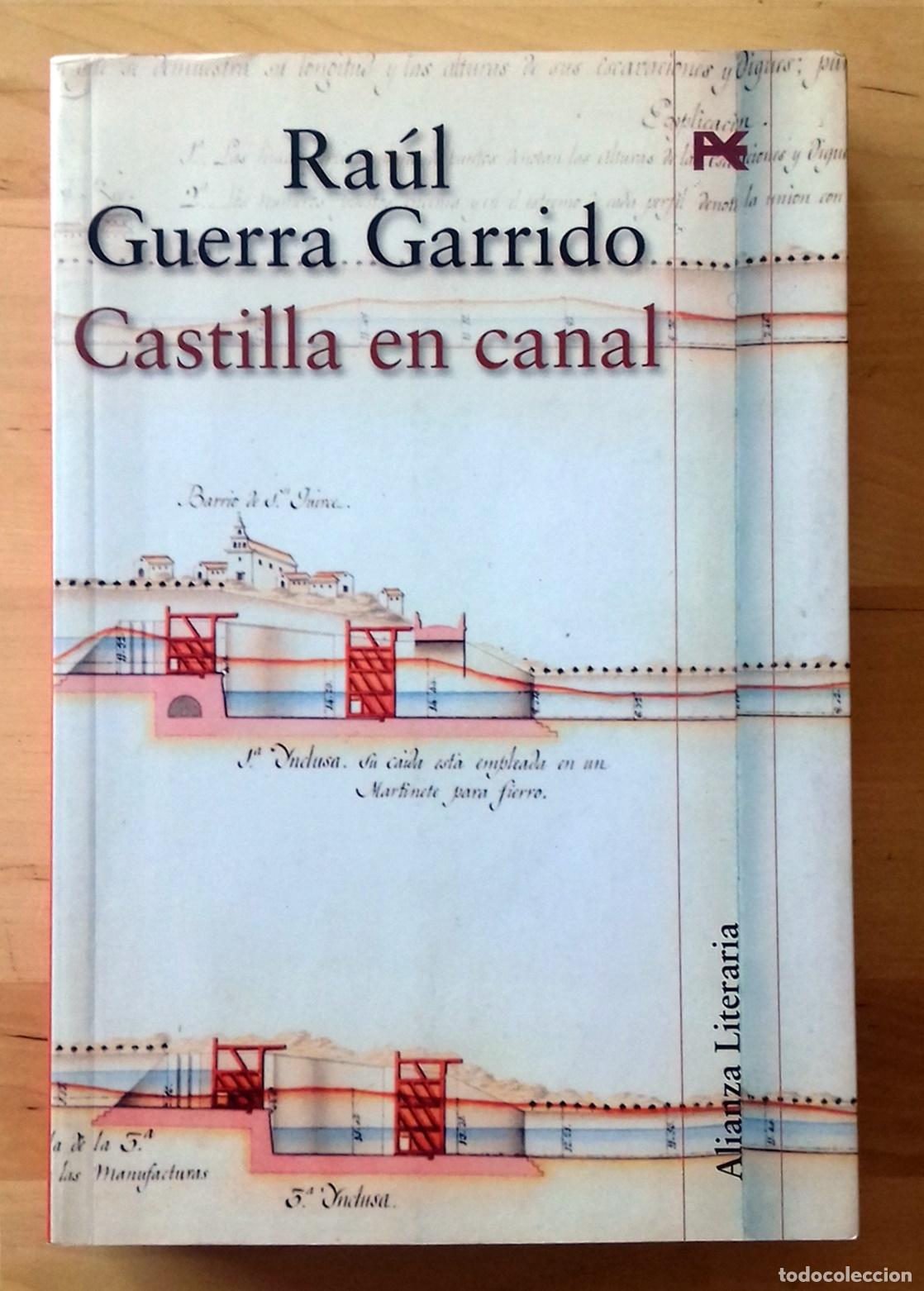 Libros: Ra&uacute;l Guerra Garrido - CASTILLA EN CANAL - Foto 1