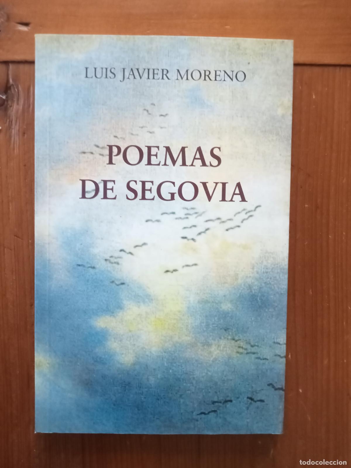 Libros: Moreno, Luis Javier - POEMAS DE SEGOVIA - Foto 1