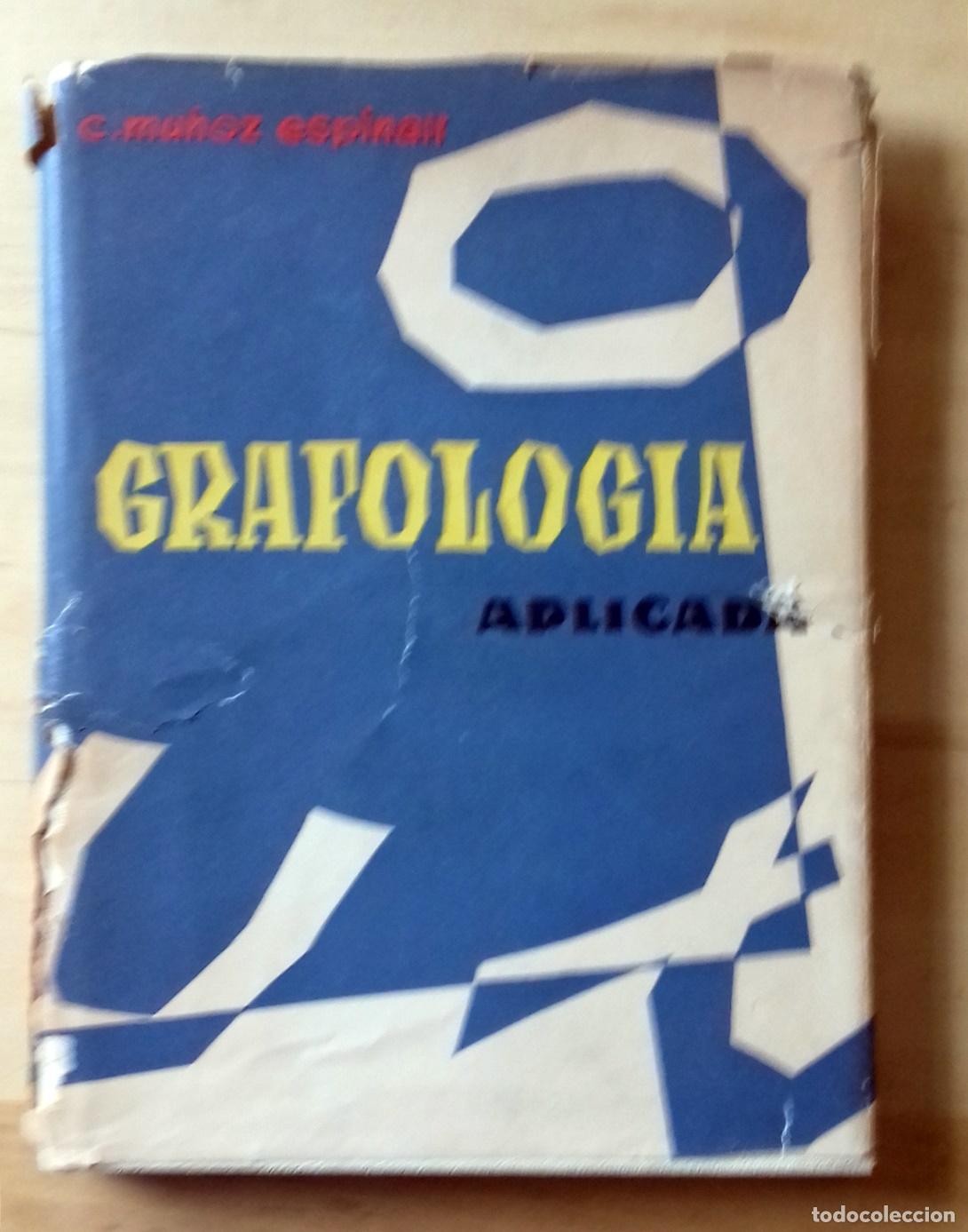 Libros: Carlos Mu&ntilde;oz Espinalt - GRAFOLOG&Iacute;A APLICADA - Foto 1