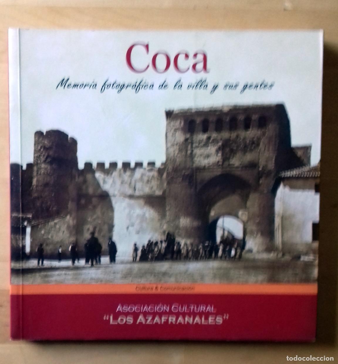 B&uuml;cher: VV.AA. - COCA. MEMORIA FOTOGR&Aacute;FICA DE LA VILLA Y SUS GENTES