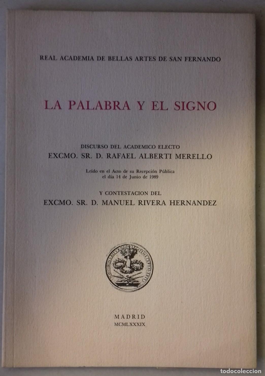 Libros: Rafael Alberti Merello y Manuel Rivera Hern&aacute;ndez - LA PALABRA Y EL SIGNO - Foto 1