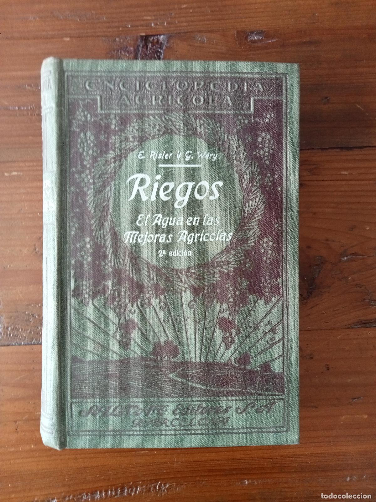 books: E. Risler - G. Wery - RIEGOS. El agua en las mejoras agr&iacute;colas.