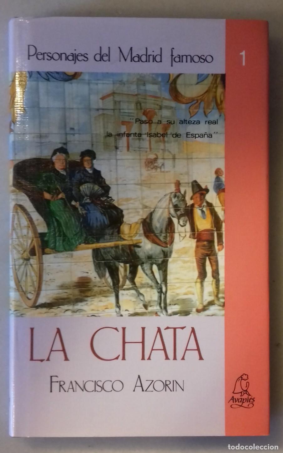 Libros: Francisco Azor&iacute;n Garc&iacute;a - LA CHATA - Foto 1