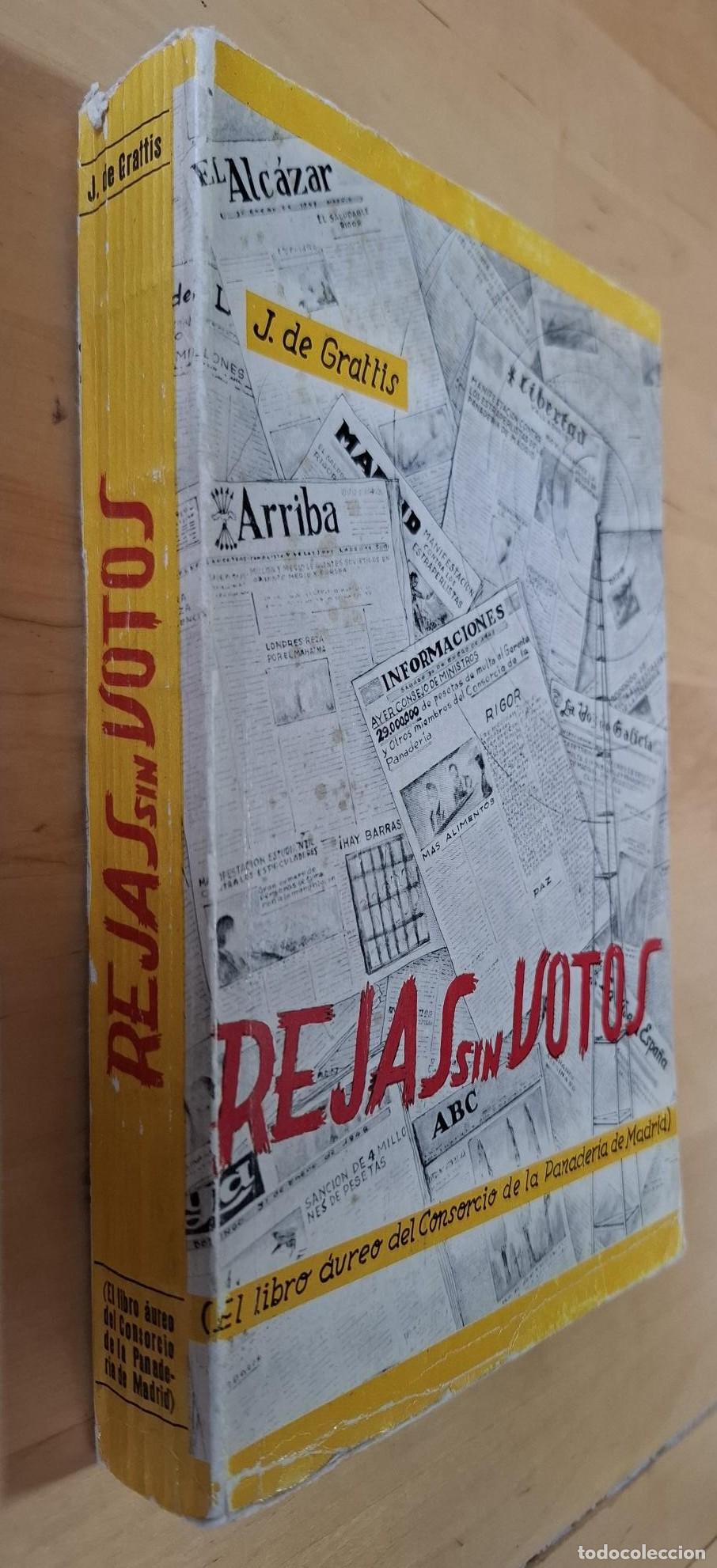 Libri di seconda mano: J. de Grattis - REJAS SIN VOTOS (EL LIBRO A&Uacute;REO DEL CONSORCIO DE LA PANADER&Iacute;A DE MADRID)