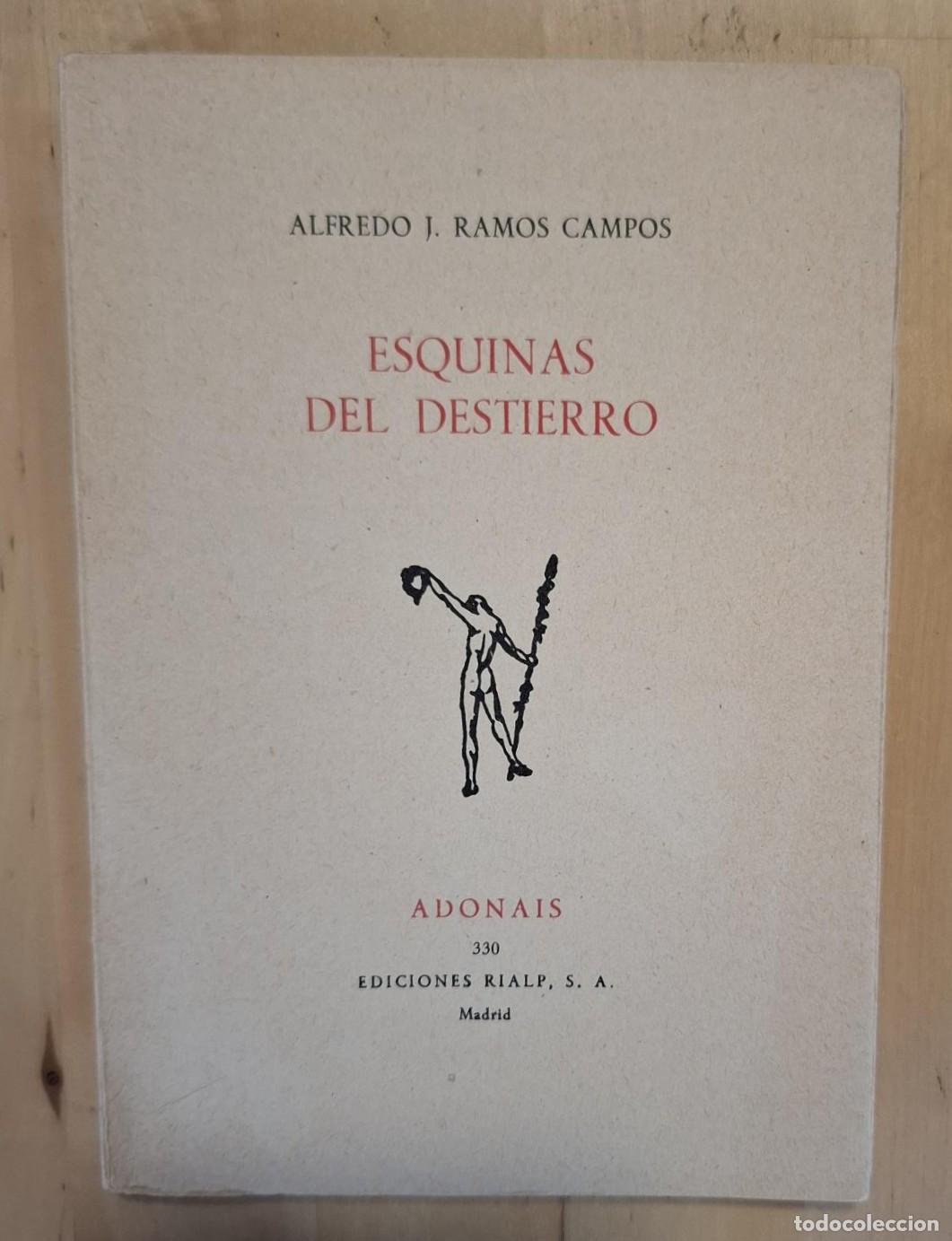 Libros: Alfredo J. Ramos Campos - ESQUINAS DEL DESTIERRO - Foto 1
