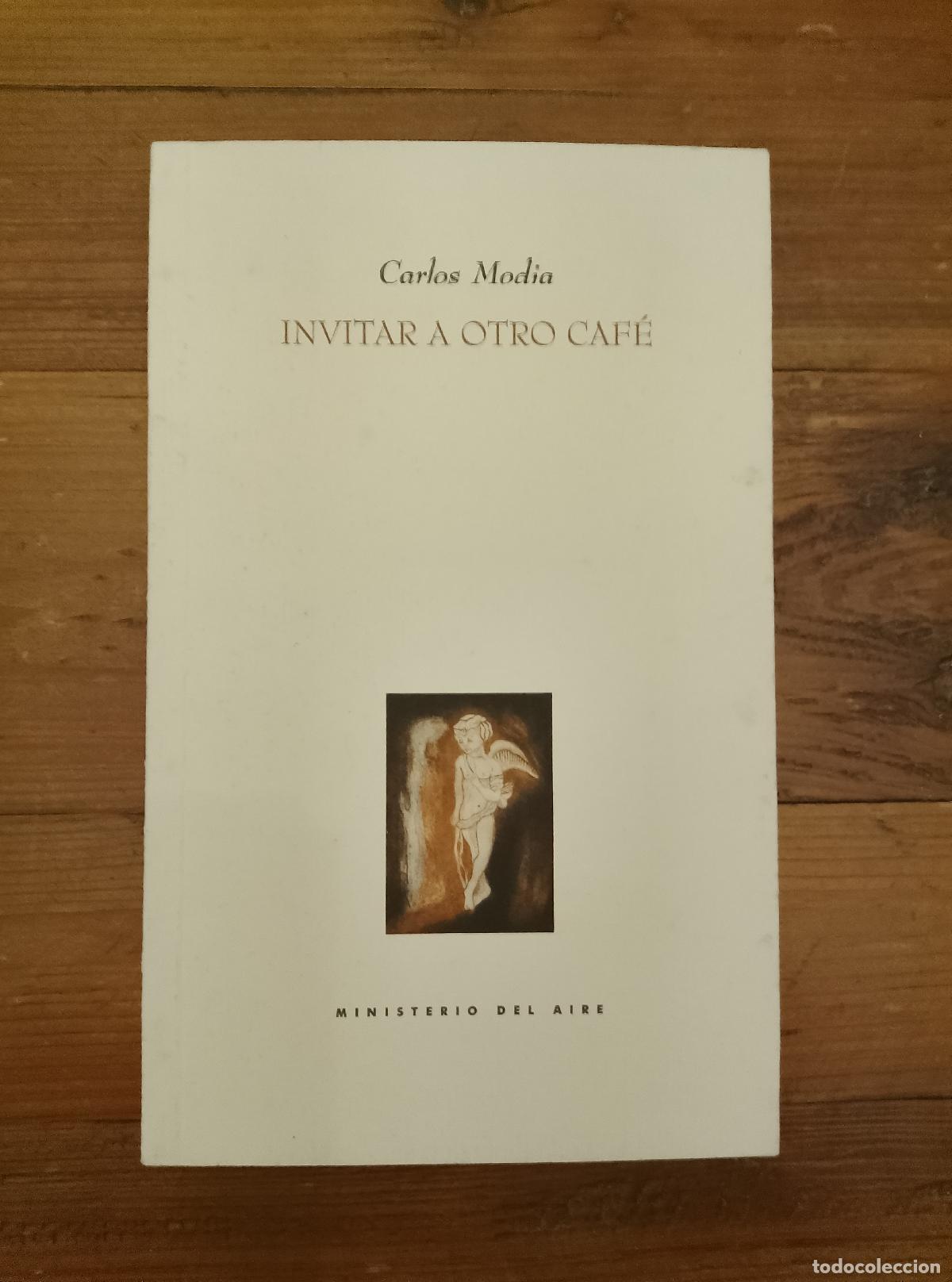 Libros: Carlos Modia - INVITAR A OTRO CAFE - Foto 1