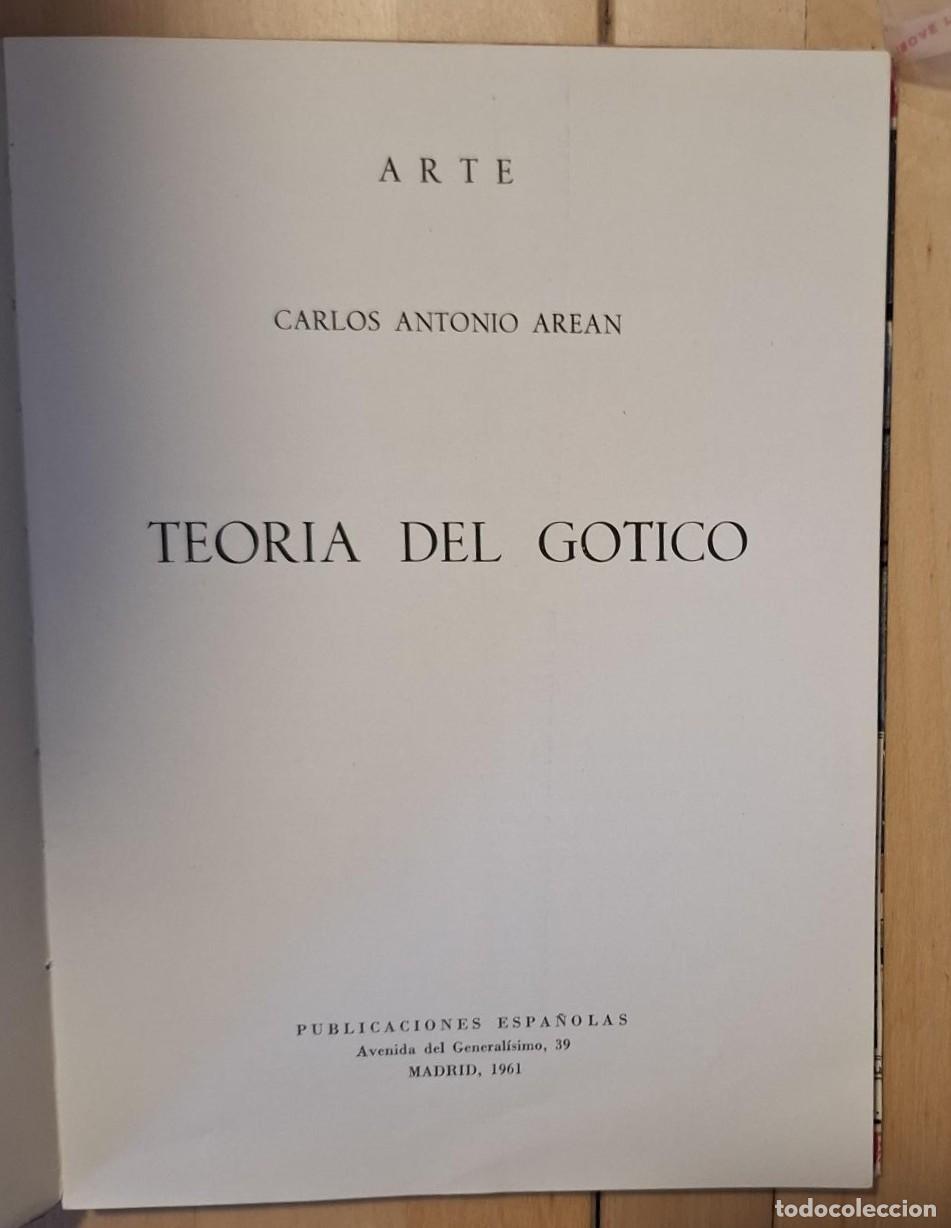 Libros: Carlos Antonio Arean - TEOR&Iacute;A DEL G&Oacute;TICO - Foto 5