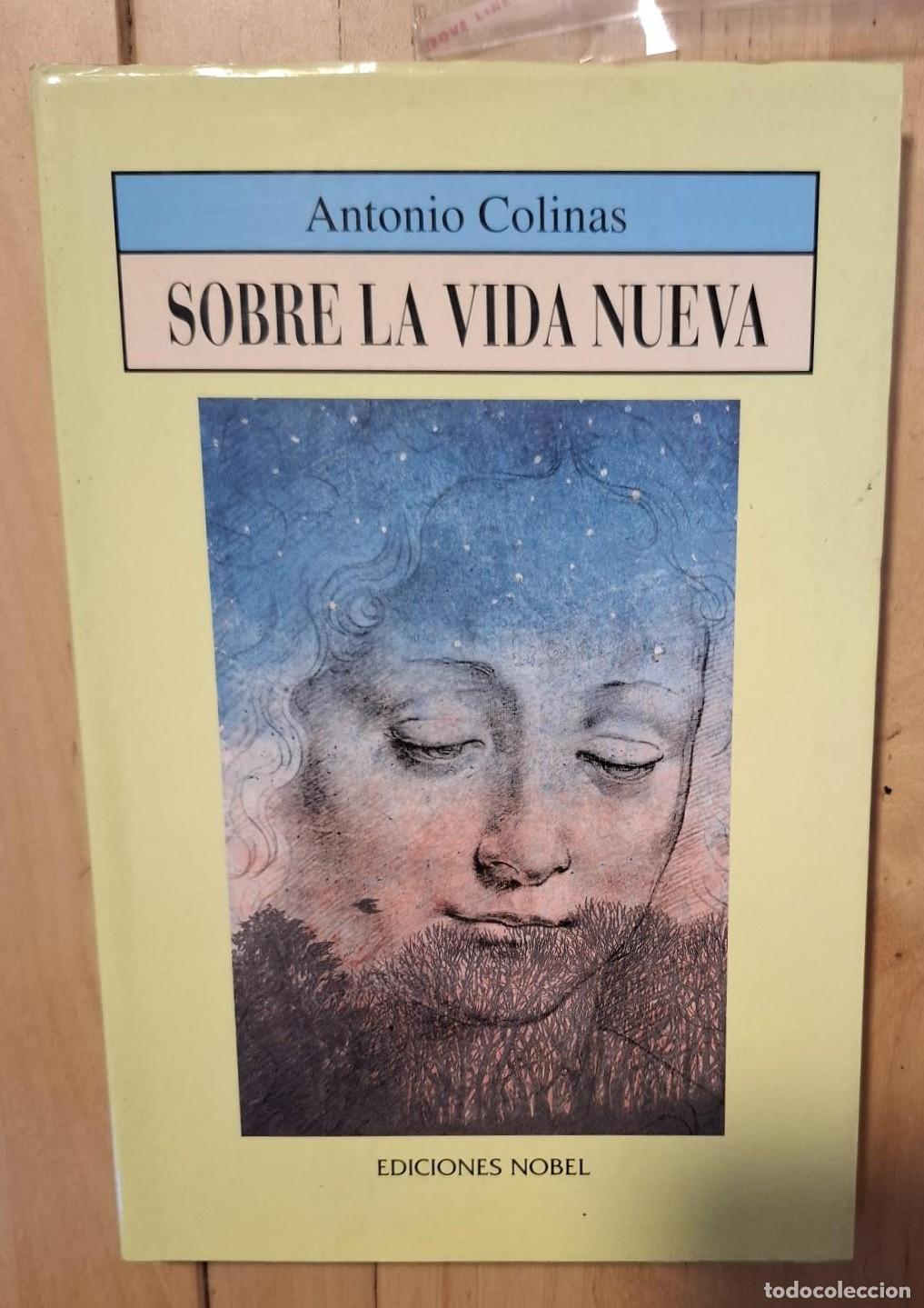 Libros: Antonio Colinas - SOBRE LA VIDA NUEVA - Foto 1
