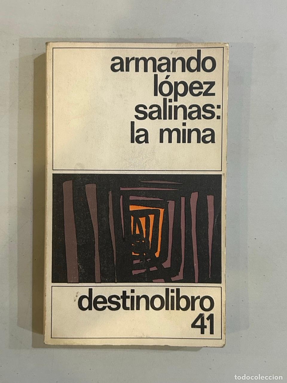 Libros: Armando L&oacute;pez Salinas - La mina - Foto 1