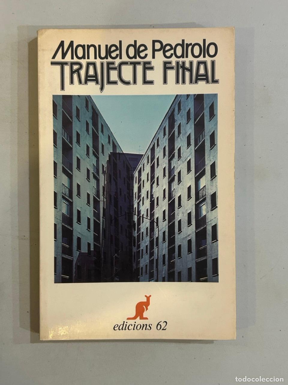 Libros: Manuel de Pedrolo - Trajecte final - Foto 1